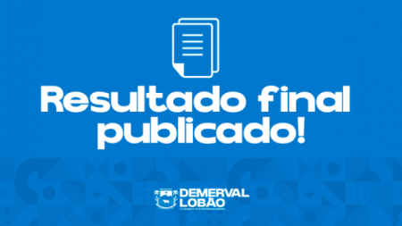 Atenção, aprovados! Resultado final do concurso realizado para professor e psicólogo